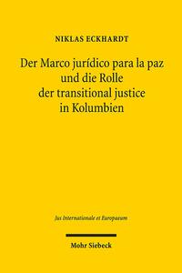 Der Marco jurídico para la paz und die Rolle der transitional justice in Kolumbien