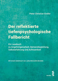 Der reflektierte tiefenpsychologische Fallbericht