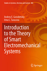 Introduction to the Theory of Smart Electromechanical Systems