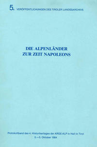 Die Alpenländer zur Zeit Napoleons