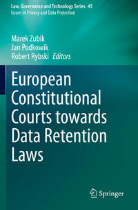 European Constitutional Courts towards Data Retention Laws