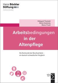 Arbeitsbedingungen in der Altenpflege