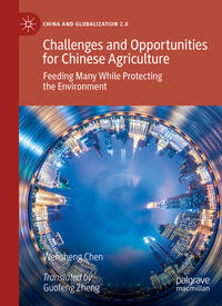 Challenges and Opportunities for Chinese Agriculture