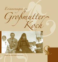 Erinnerungen an Großmutter Koch