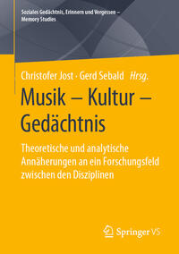 Musik – Kultur – Gedächtnis