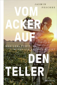 Vom Acker auf den Teller