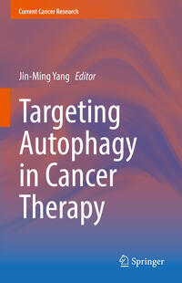 Targeting Autophagy in Cancer Therapy