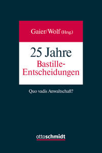 25 Jahre Bastille-Entscheidungen