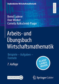 Arbeits- und Übungsbuch Wirtschaftsmathematik