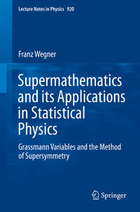 Supermathematics and its Applications in Statistical Physics