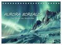 Aurora Borealis - Der Zauber der Nordlichter (Tischkalender 2025 DIN A5 quer), CALVENDO Monatskalender