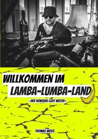 Willkommen im Lamba-Lumba-Land