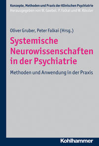 Systemische Neurowissenschaften in der Psychiatrie