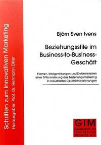 Beziehungsstile im Business-to-Business-Geschäft