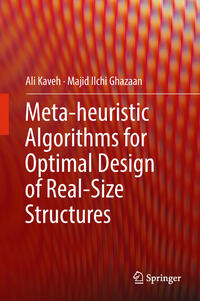 Meta-heuristic Algorithms for Optimal Design of Real-Size Structures