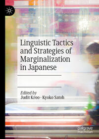 Linguistic Tactics and Strategies of Marginalization in Japanese