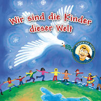 Wir sind die Kinder dieser Welt