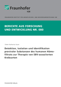 Detektion, Isolation und Identifikation proviraler Substanzen des humanen Hämofiltrats zur Therapie von EBV-assoziierten Krebsarten