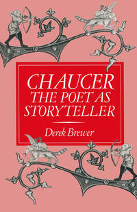 Chaucer: The Poet as Storyteller