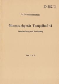 D 587/1 Minensuchgerät Tempelhof 41 - Beschreibung und Bedienung