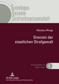 Grenzen der staatlichen Strafgewalt