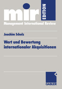 Wert und Bewertung internationaler Akquisitionen