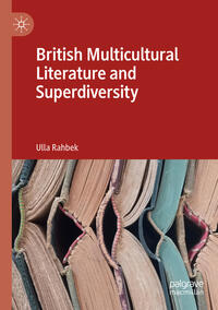 British Multicultural Literature and Superdiversity