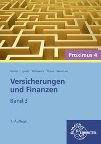 Versicherungen und Finanzen, Band 3 - Proximus 4