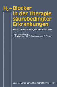 H2-Blocker in der Therapie säurebedingter Erkrankungen