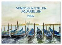 Venedig in stillen Aquarellen (Wandkalender 2025 DIN A2 quer), CALVENDO Monatskalender