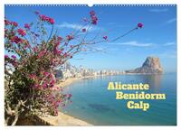 Alicante - Benidorm - Calp (Wandkalender 2026 DIN A2 quer), CALVENDO Monatskalender