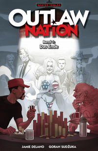 Outlaw Nation 1 - Das Ende