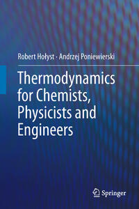 Thermodynamics for Chemists, Physicists and Engineers