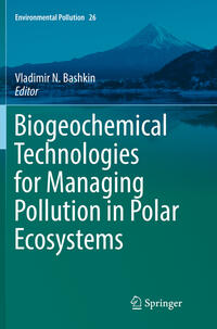 Biogeochemical Technologies for Managing Pollution in Polar Ecosystems