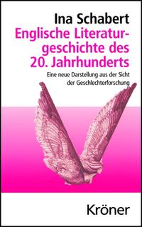 Englische Literaturgeschichte des 20. Jahrhunderts