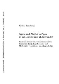 Jugend und Alkohol in Polen an der Schwelle zum 21. Jahrhundert