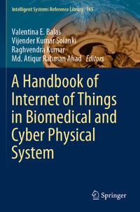 A Handbook of Internet of Things in Biomedical and Cyber Physical System