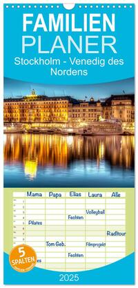 Familienplaner 2025 - Stockholm - Venedig des Nordens mit 5 Spalten (Wandkalender, 21 x 45 cm) CALVENDO