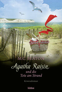 Agatha Raisin und die Tote am Strand