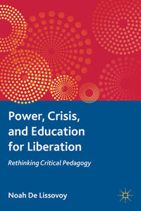 Power, Crisis, and Education for Liberation