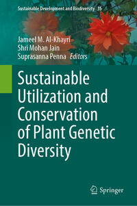 Sustainable Utilization and Conservation of Plant Genetic Diversity