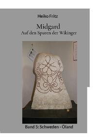 Midgard - Auf den Spuren der Wikinger