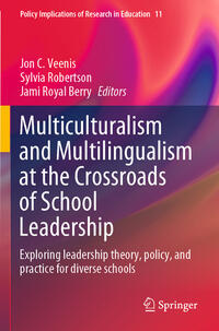 Multiculturalism and Multilingualism at the Crossroads of School Leadership