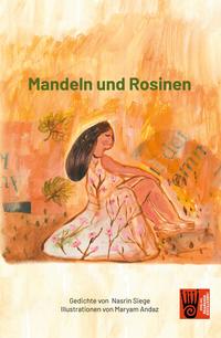 Mandeln und Rosinen