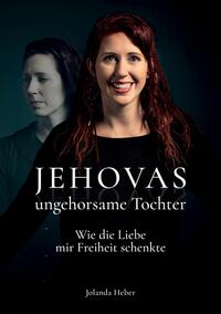 Jehovas ungehorsame Tochter