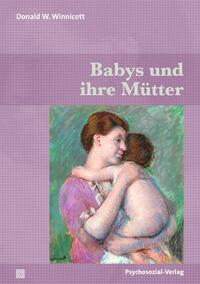 Babys und ihre Mütter