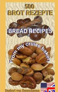 500 Bread Recipes