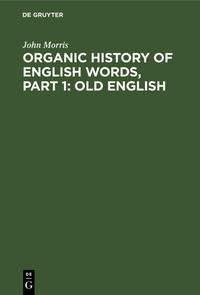 Organic history of English words, Part 1: Old English