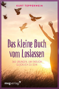 Das kleine Buch vom Loslassen