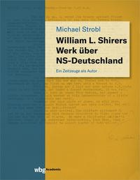 William L. Shirers Werk über NS-Deutschland